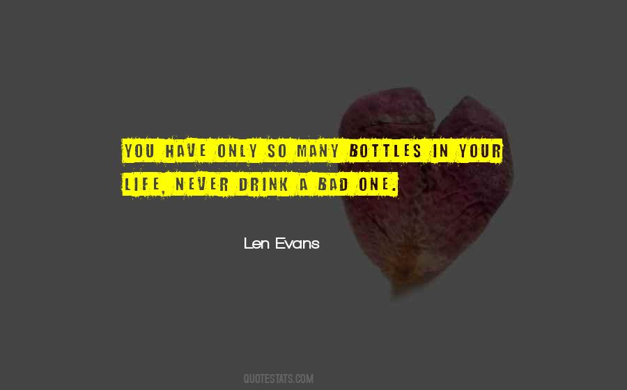 Quotes About Bad In Your Life #859069