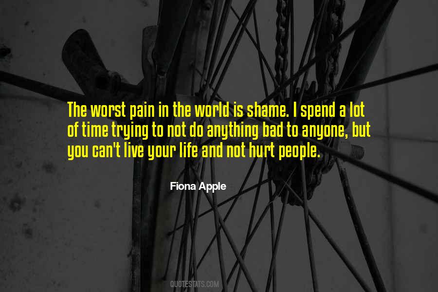 Quotes About Bad In Your Life #901409