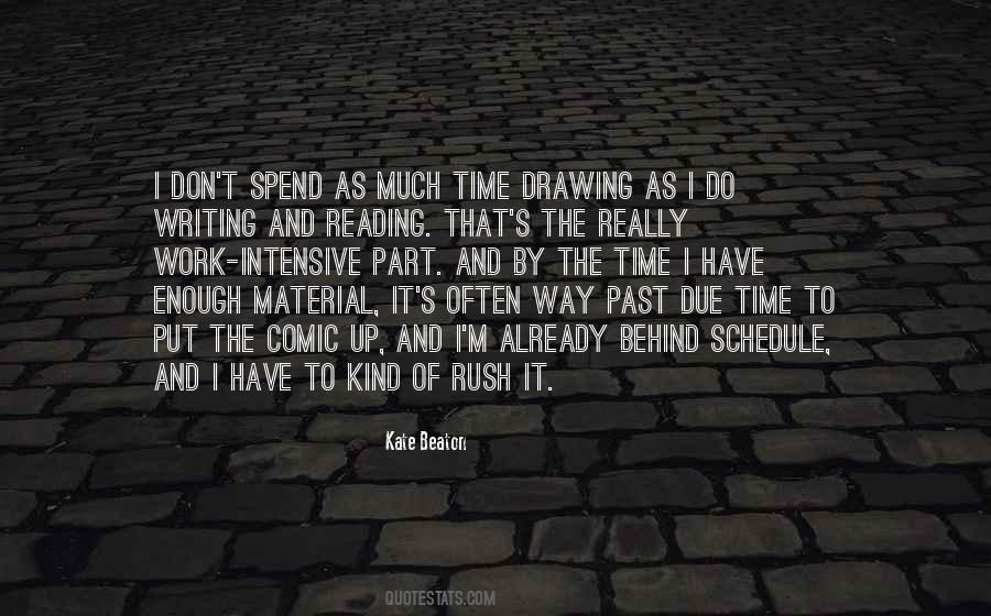 Don't Rush Things Quotes #41978