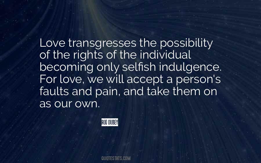 Love Selfish Quotes #1151959
