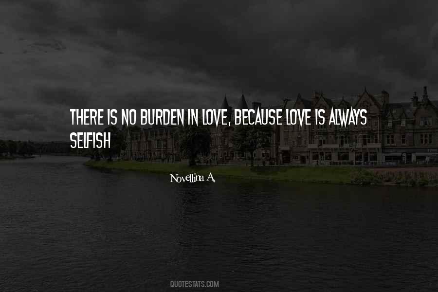 Love Selfish Quotes #1423163