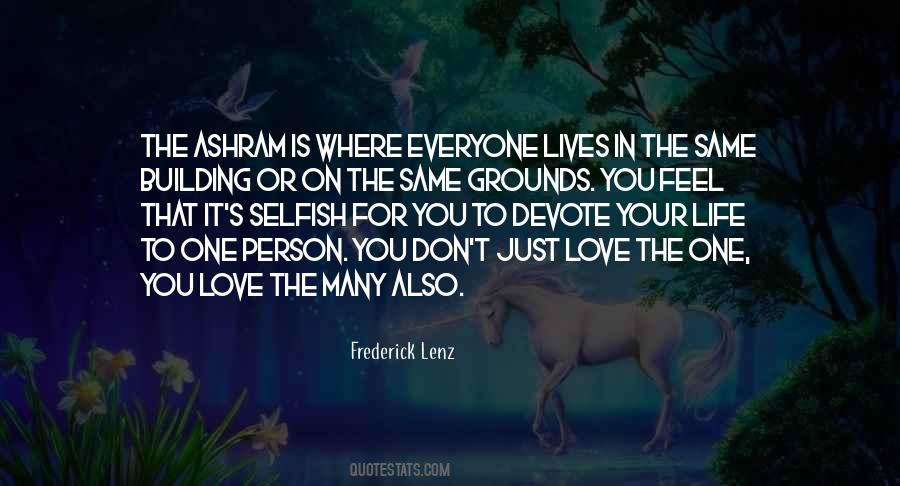 Love Selfish Quotes #1461299