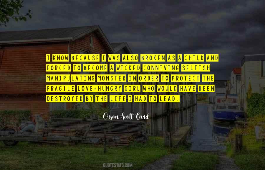 Love Selfish Quotes #1645034