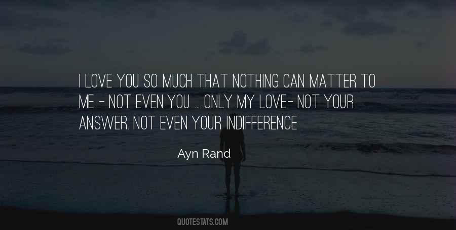 Love Selfish Quotes #1683539