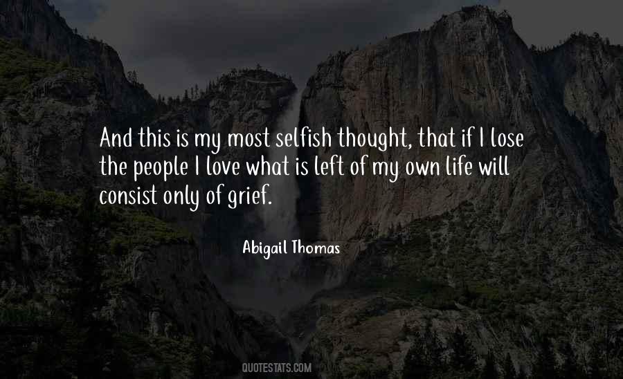 Love Selfish Quotes #332439