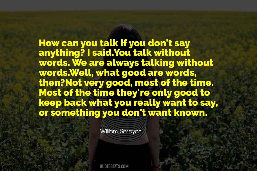 Don't Say Anything Quotes #1444267