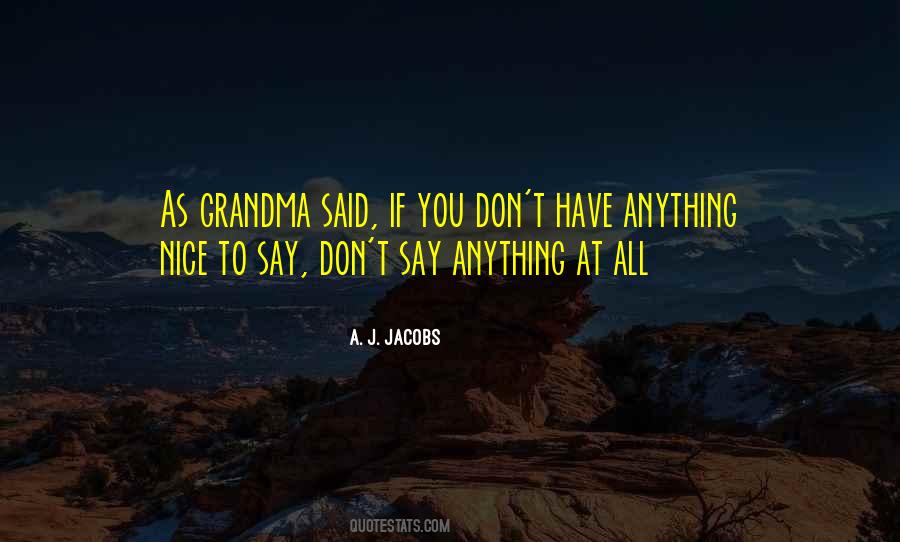 Don't Say Anything Quotes #1558751
