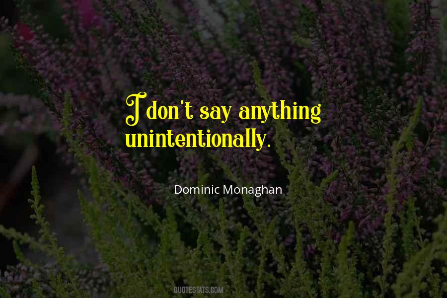 Don't Say Anything Quotes #539287