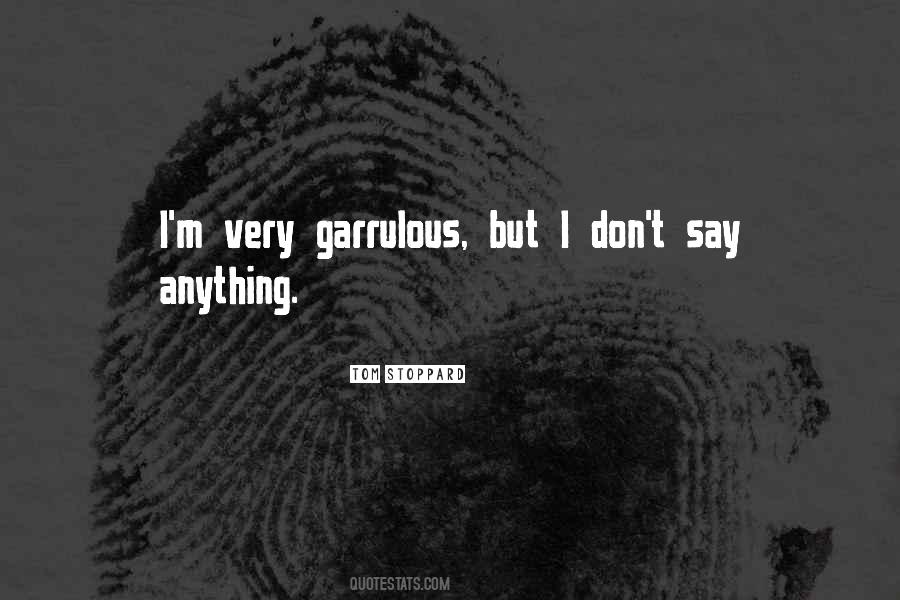 Don't Say Anything Quotes #939272