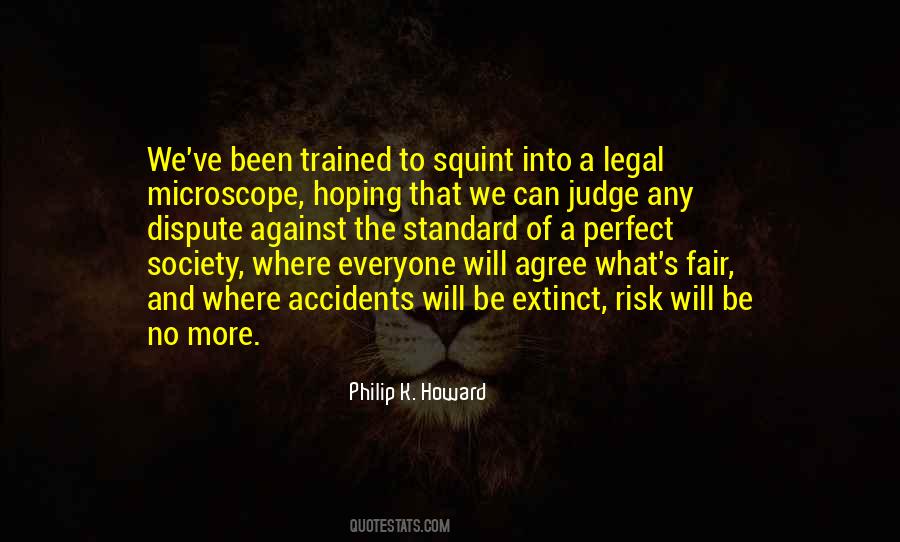 Judge Me When You Are Perfect Quotes #581785