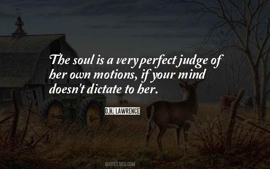 Judge Me When You Are Perfect Quotes #881872