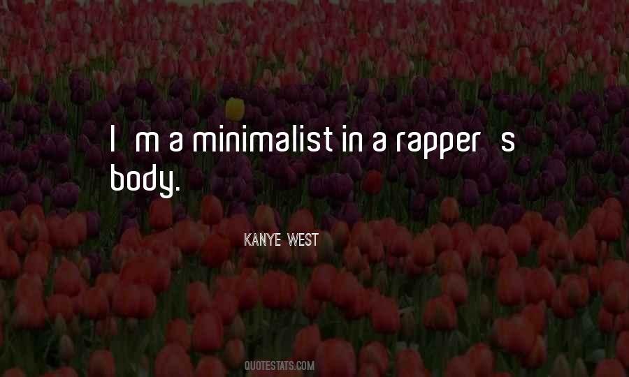The Minimalist Less Is Now Quotes #1156180