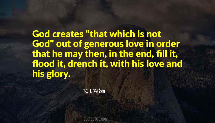 Love Creates Love Quotes #613028