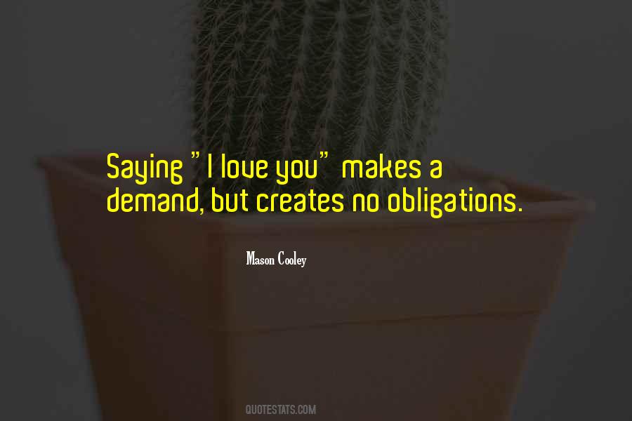 Love Creates Love Quotes #923596