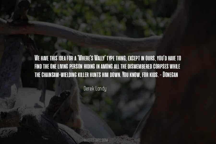 To Find The One Quotes #1410231