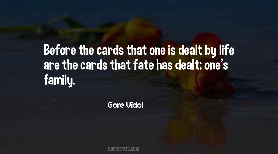 Quotes About Dealt The Cards #1531328