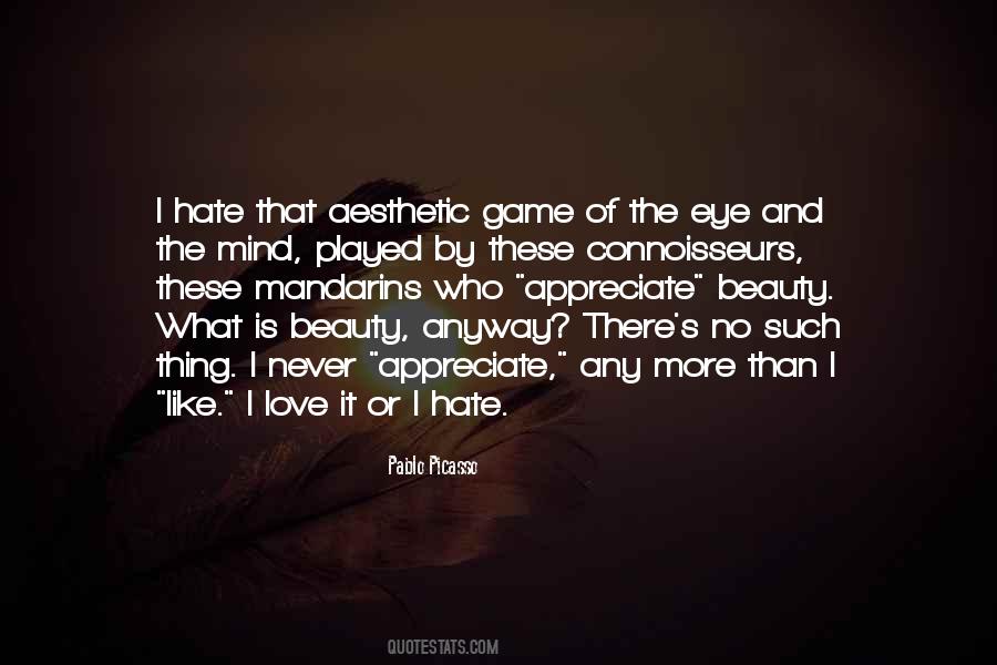 Love It Or Hate It Quotes #1057939