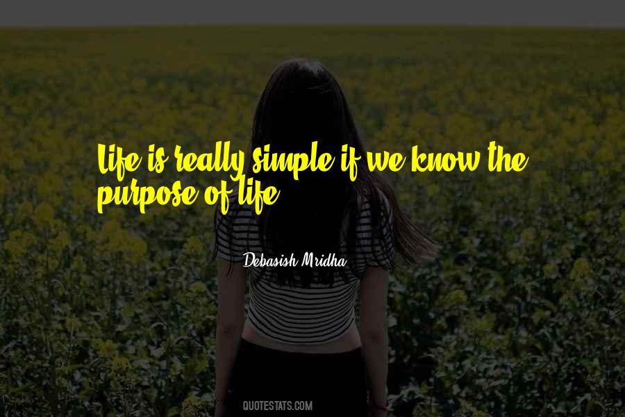 Life Is Really Simple Quotes #1578438
