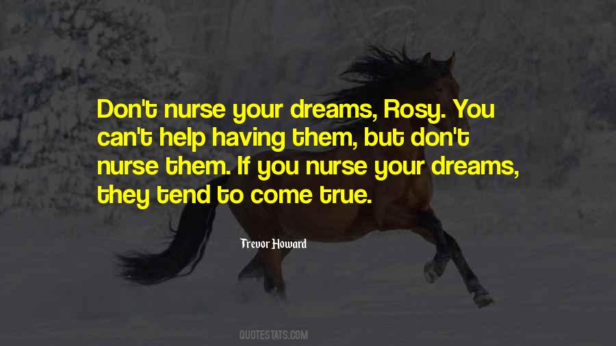 I Want My Dreams To Come True Quotes #197761