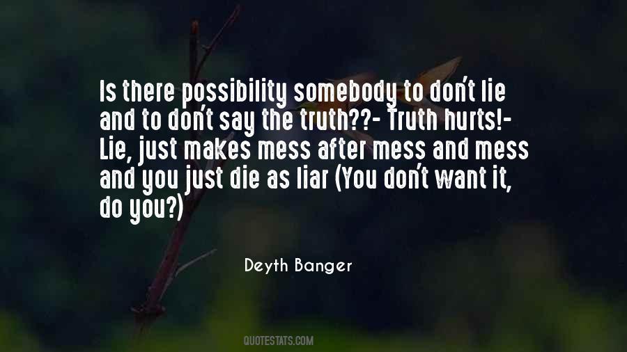 Don't Say Lie Quotes #119270