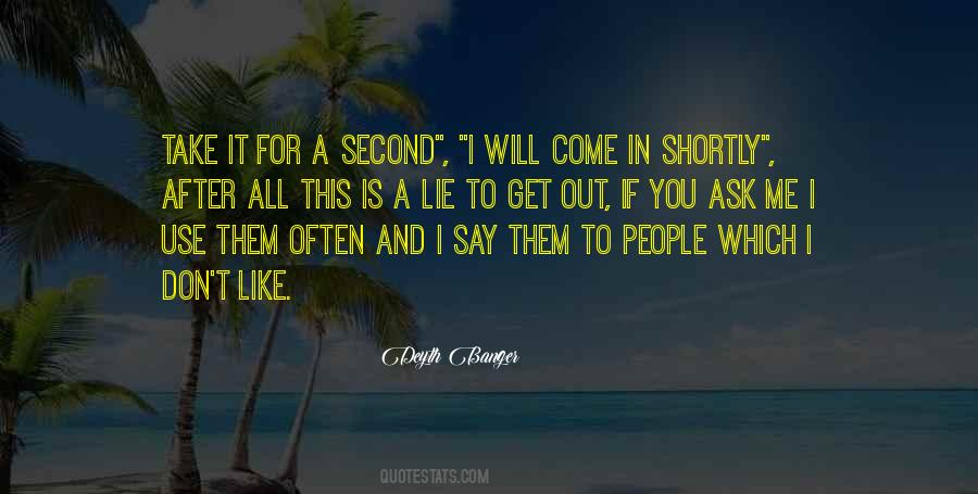 Don't Say Lie Quotes #1629777