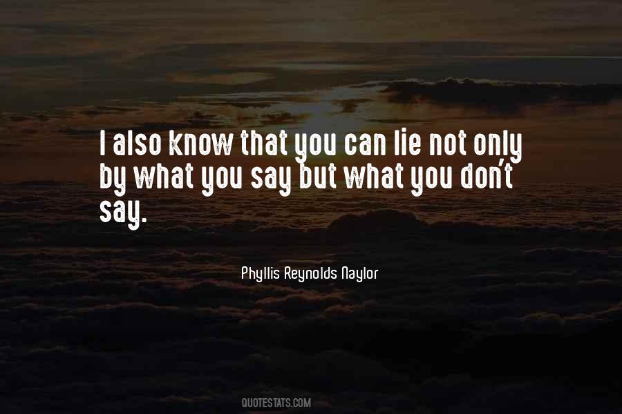 Don't Say Lie Quotes #182172