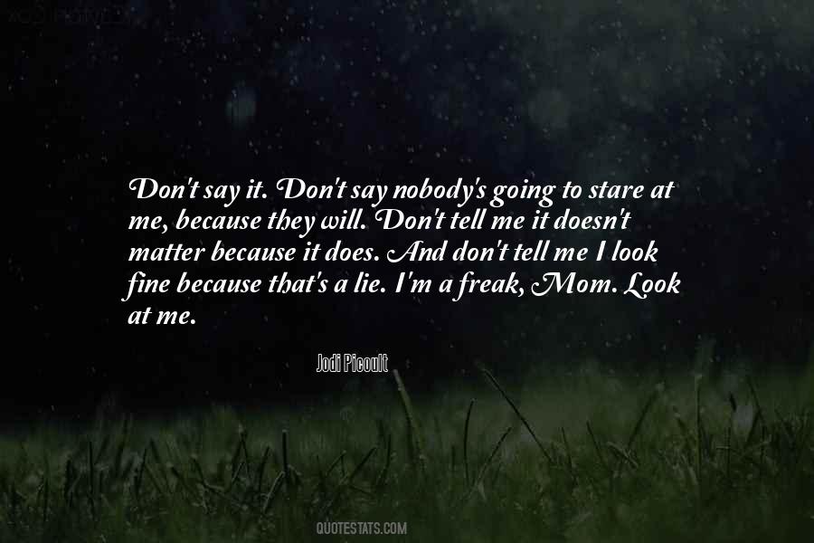 Don't Say Lie Quotes #657326