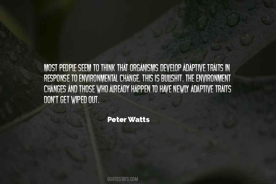 Most Adaptive To Change Quotes #1253575