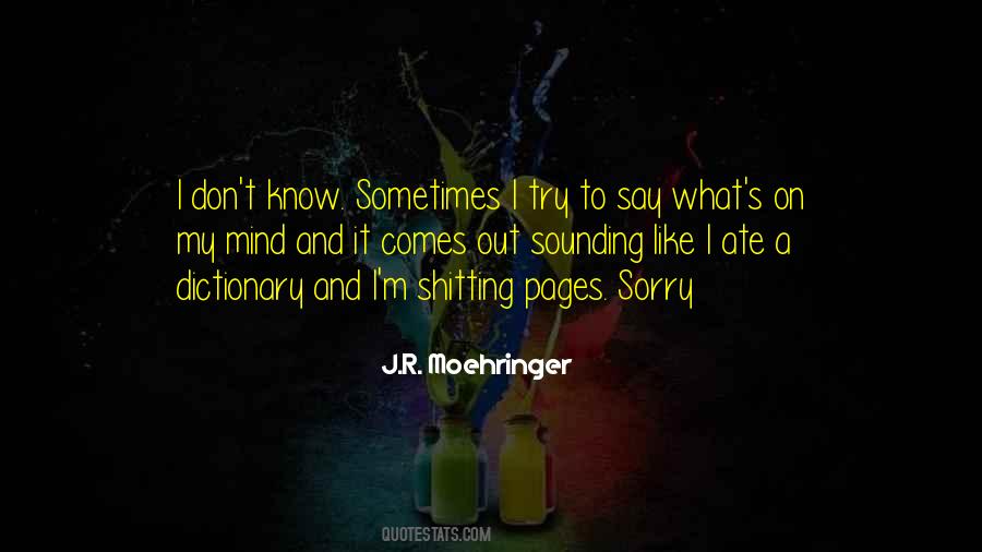 Don't Say Sorry Quotes #960383