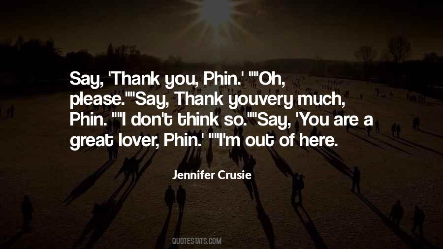 Don't Say Thank You Quotes #1879179