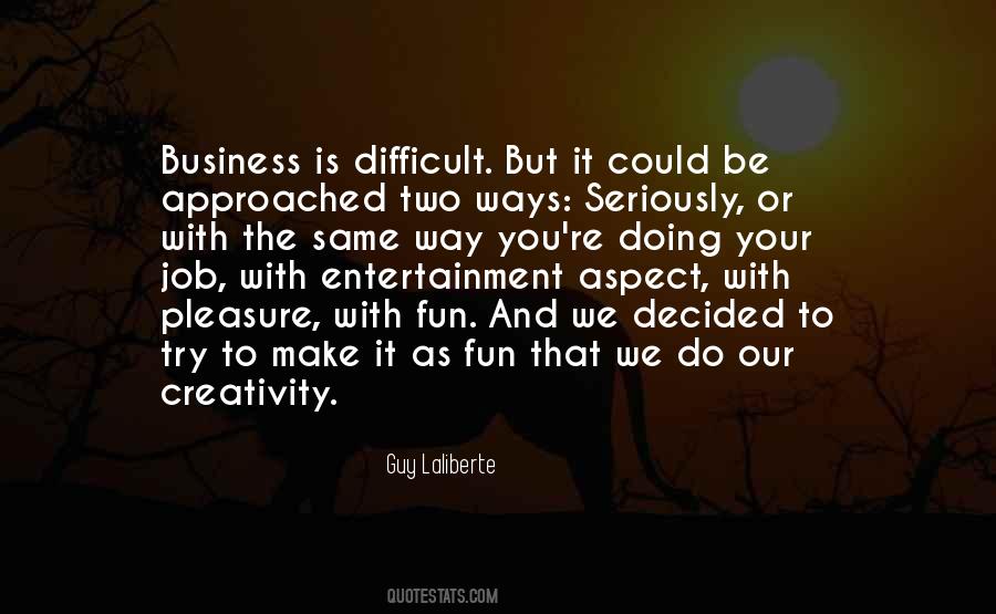 Creativity Business Quotes #1764202