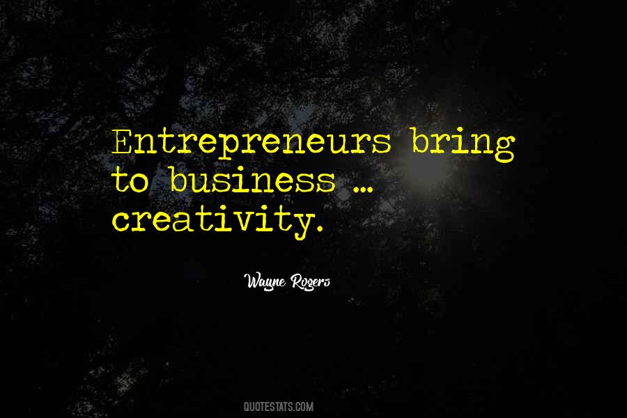 Creativity Business Quotes #1854993