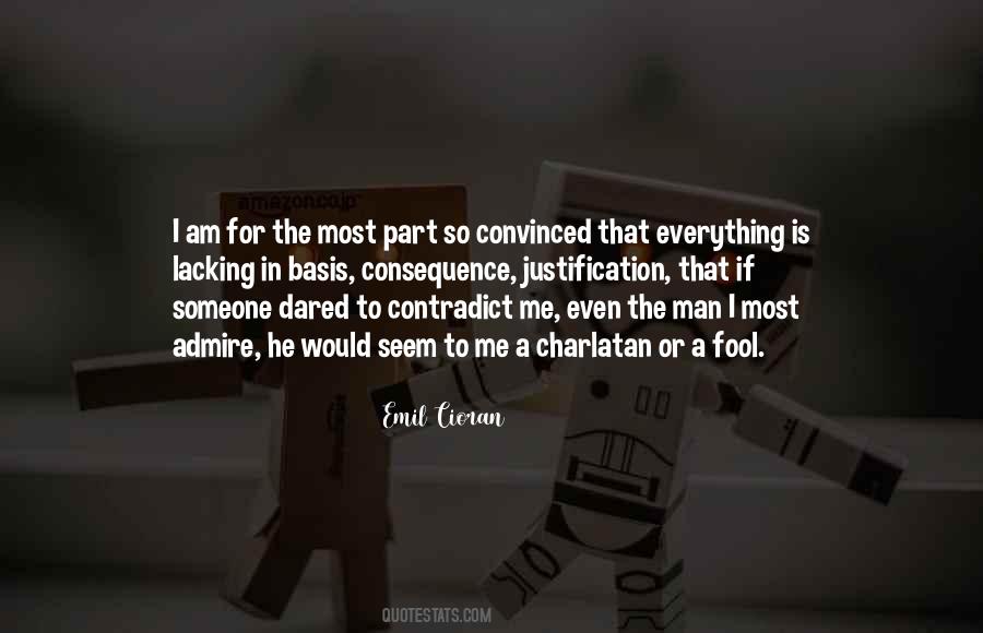 Everything Has A Consequence Quotes #797532