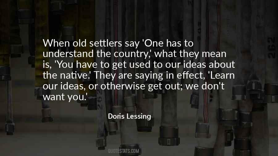 Don't Say What You Don't Mean Quotes #1219191