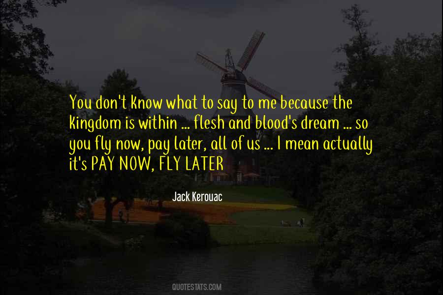 Don't Say What You Don't Mean Quotes #1571388