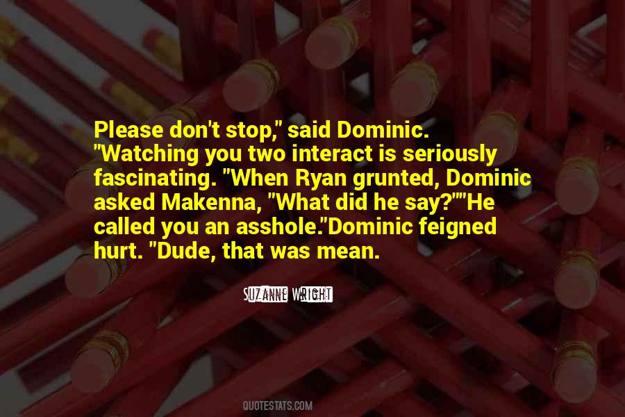 Don't Say What You Don't Mean Quotes #531178
