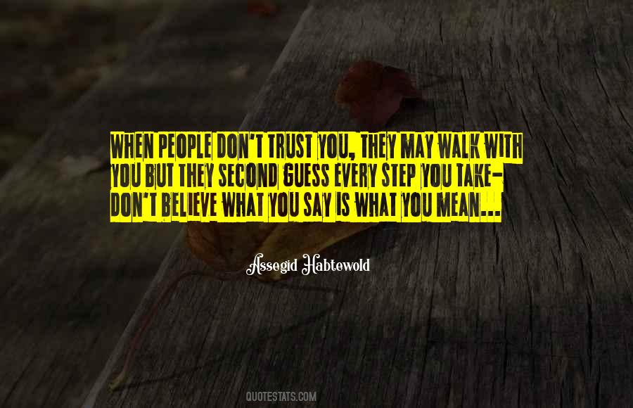 Don't Say What You Don't Mean Quotes #867202