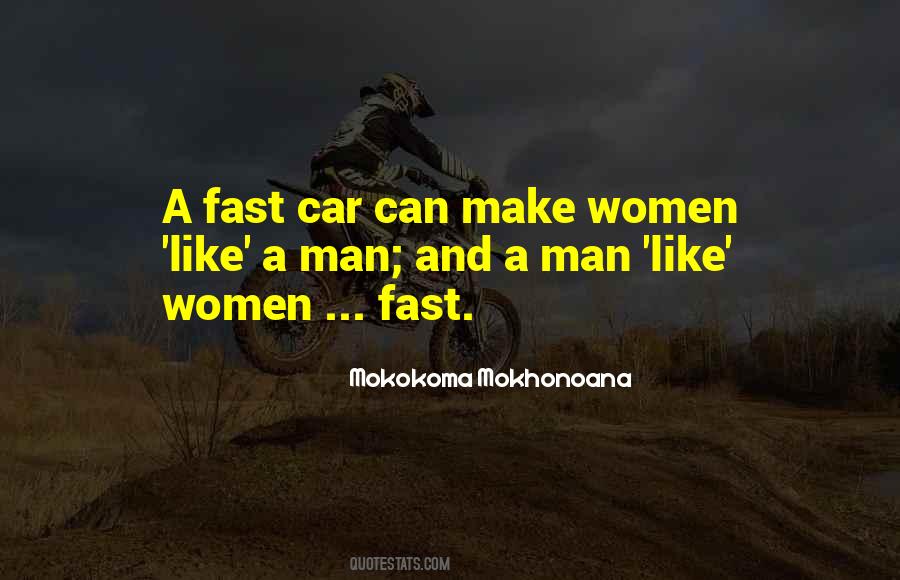 I Love Fast Cars Quotes #1508737