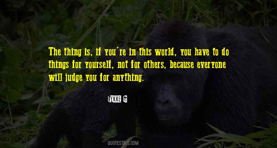 Not Judge Others Quotes #1825922