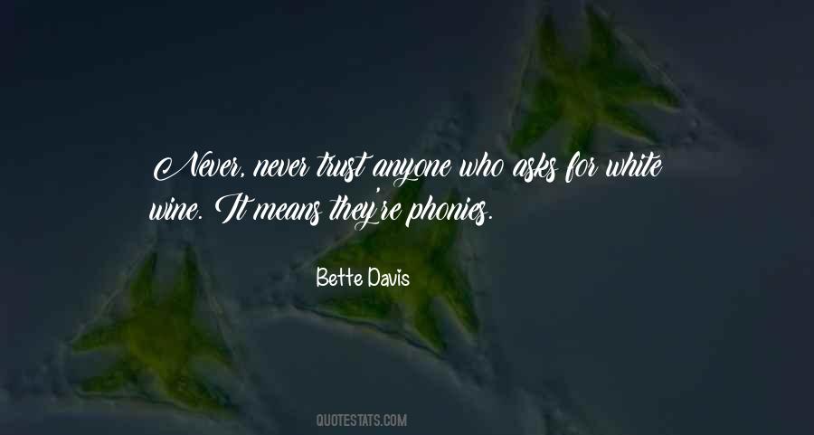 I Am Not Trust Anyone Quotes #905537