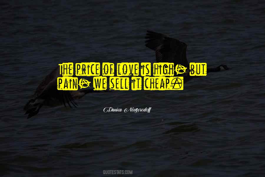 Love Is Cheap Quotes #745092