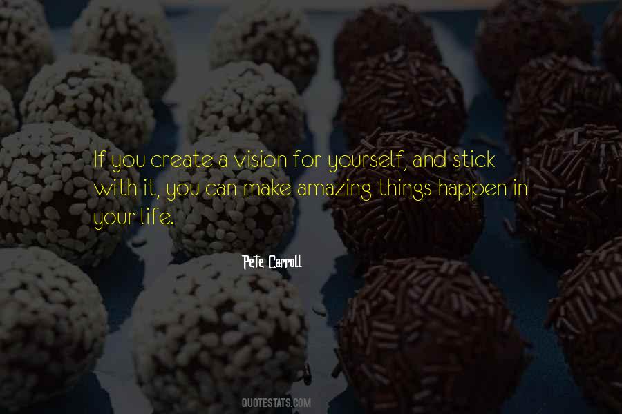 Make It Happen For Yourself Quotes #980635