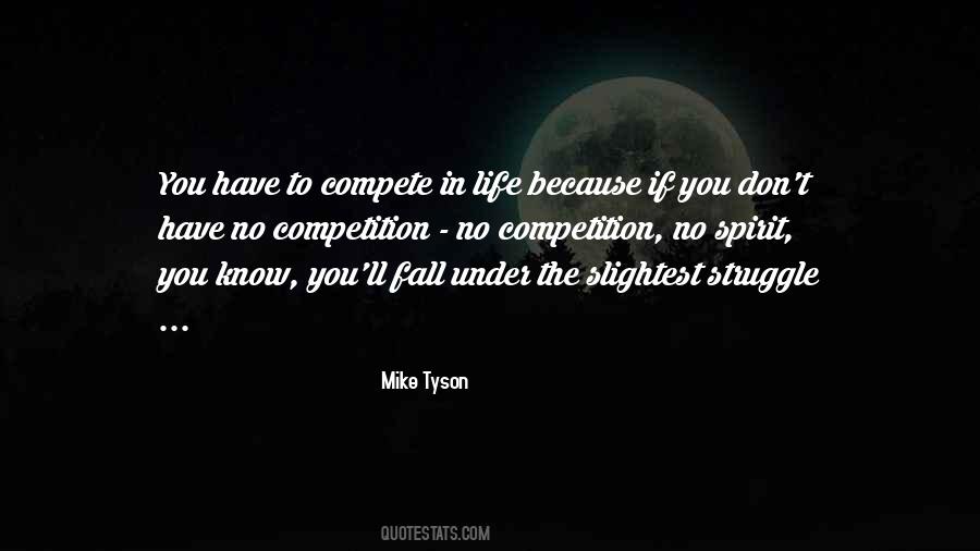 You Have No Competition Quotes #1415381