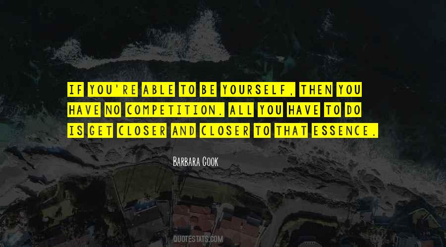 You Have No Competition Quotes #243812