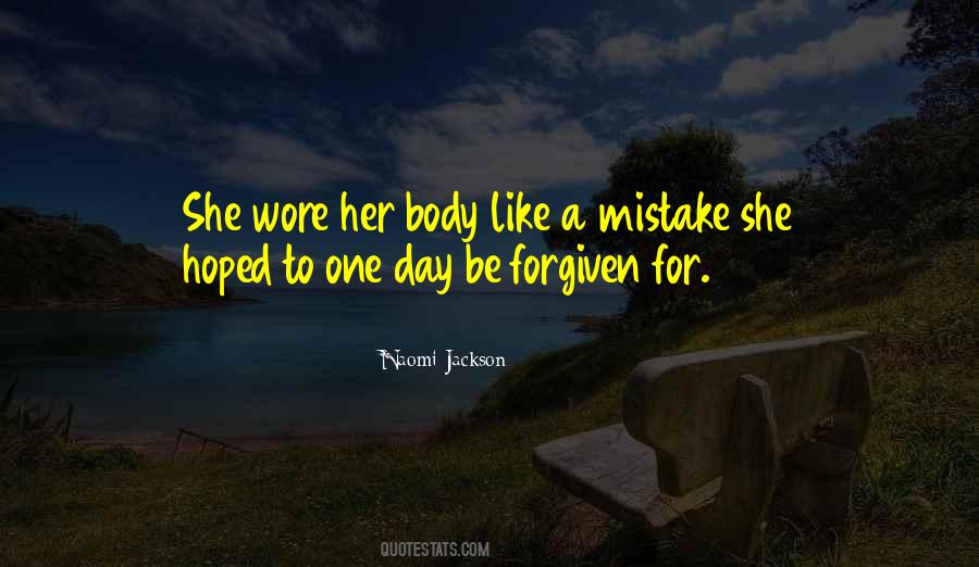 I Have Forgiven Myself Quotes #25623