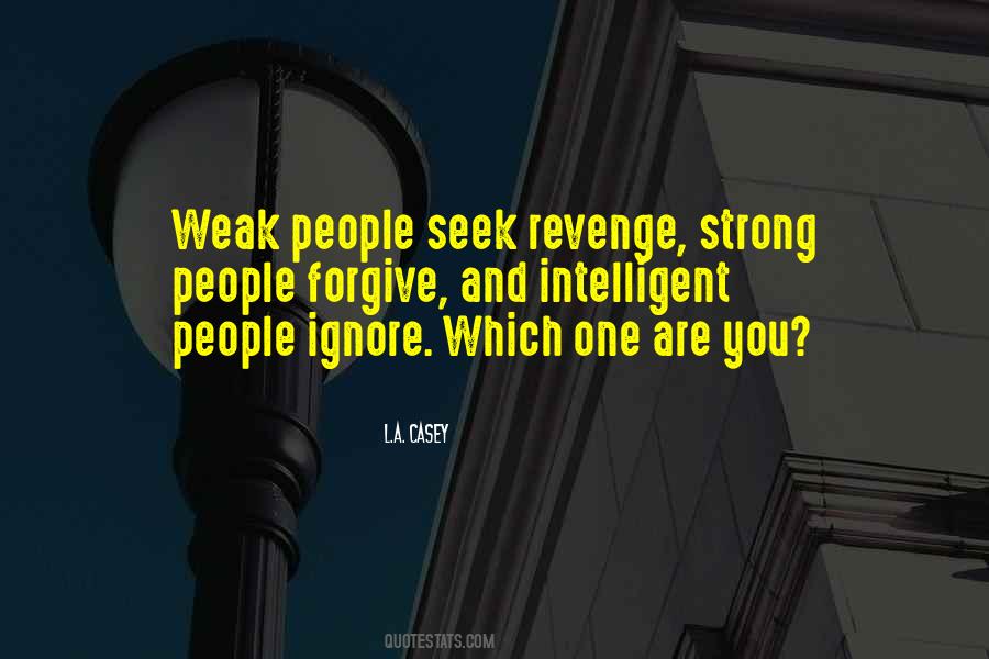 Don't Seek Revenge Quotes #1342510