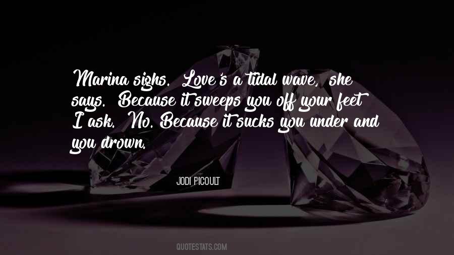 I Love Your Feet Quotes #90604