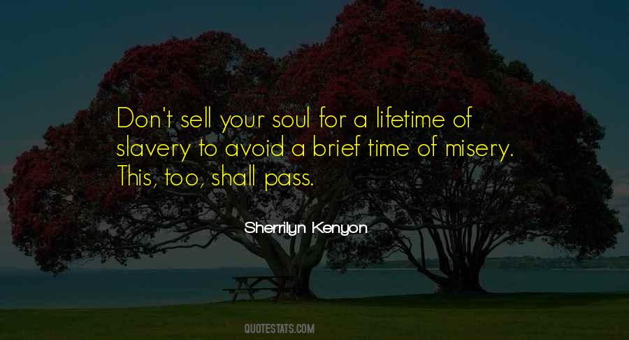 Don't Sell Your Soul Quotes #1474533