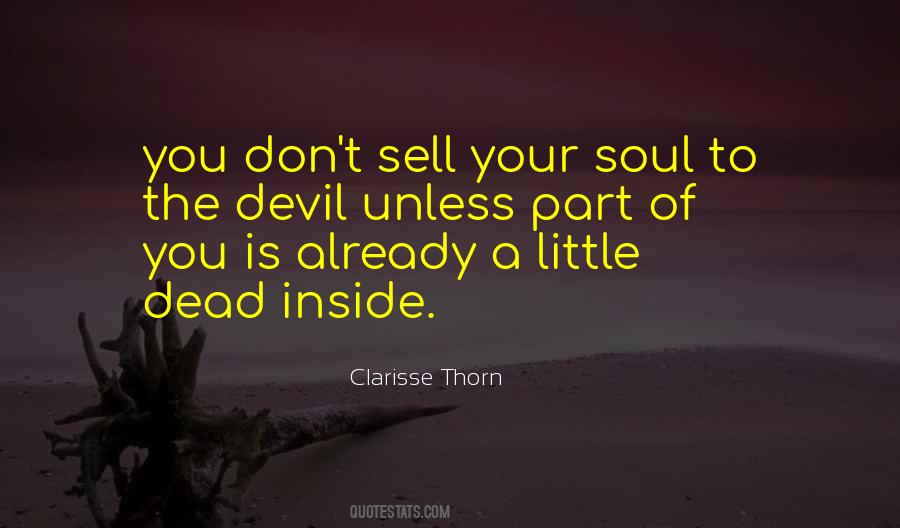 Don't Sell Your Soul Quotes #817019