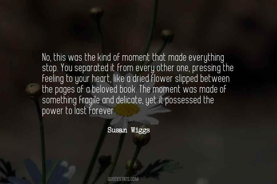 Moment Last Forever Quotes #707141